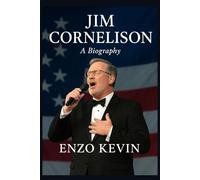 JIM CORNELISON: A Biography