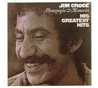 Jim Croce Photographs & Memories - His Greatest Hits by Jim Croce