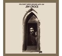 Jim Croce - You Don't Mess Around With Jim (50th Anniversary) [VINYL]