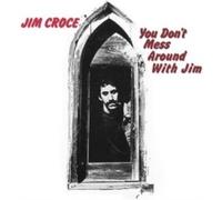 Jim Croce - You Don't Mess Around With Jim - New CD - Y99z