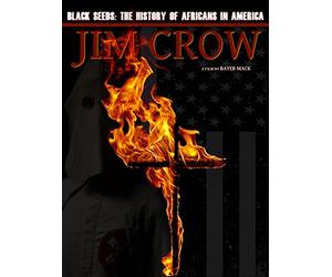 Jim Crow: The History of Africans in America