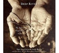 Jim Cullum - Deep River