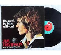 Jim Davison - JIM DAVIDSON You Won't Be Blue Will You? Vinyl LP