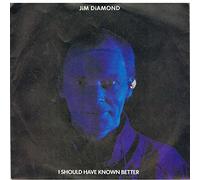 Jim Diamond - I Should Have Known Better / Impossible Dream