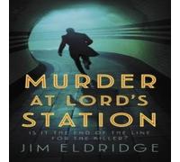 Jim Eldridge Murder at Lord's Station Hardback Book Jim Eldridge Multicolor