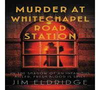 Jim Eldridge Murder at Whitechapel Road Station: The page-turning wartime Jim Eldridge Multicolor