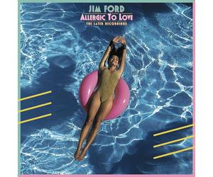Jim Ford Allergic to Love: The Later Recordings (Vinyl) 12" Remastered Album