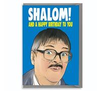 Jim Friday Night Dinner - Shalom ! and a Happy Birthday to You Birthday Card for Him Her Mum Dad Sister Brother Friend Funny Humour IN69