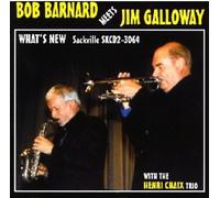 Jim Galloway / Bob Barnard - What's New - with The Henri Chaix Trio