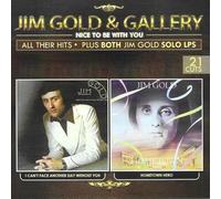 Jim Gold & Gallery - Nice To Be With You