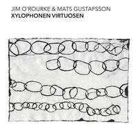 JIM & GUSTAFSSON,MATS O'ROURKE - XYLOPHONEN VIRTUOSEN 2 VINYL LP NEW