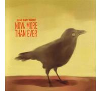 Jim Guthrie - Now More Than Ever