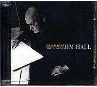 Jim Hall - Hallmarks: Best Of Jim Hall 1971-01