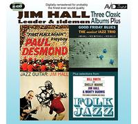 Jim Hall - Three Classic Albums Plus (Jazz Guitar / Good Friday Blues / Paul Desmond - First Place Again)