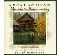 Jim Hendricks - Appalachian Mountain Homecoming
