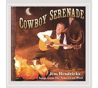 Jim Hendricks - Cowboy Serenade