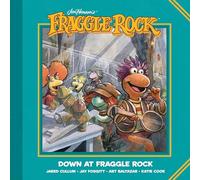 Jim Henson's Fraggle Rock: Down at Fraggle Rock: (Fraggle Rock)