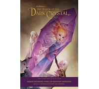 Jim Henson's Power Of The Dark Crystal (Jim Henson's Power of the Dark Crystal The Complete Collection)