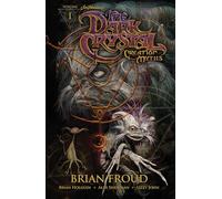 Jim Henson's The Dark Crystal: Creation Myths Vol. 1