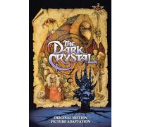 Jim Henson's The Dark Crystal Original Motion Picture Adaptation