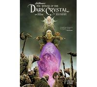Jim Henson's The Power of the Dark Crystal Vol. 1