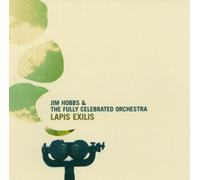 Jim Hobbs & Fully Celebrated O - Lapis Exilis [German Import]