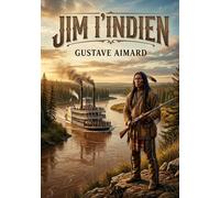 Jim I'Indien: Les tensions invisibles d'un voyage à travers l'Ouest sauvage