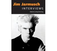 Jim Jarmusch: Interviews (Conversations with Filmmakers (Hardcover))