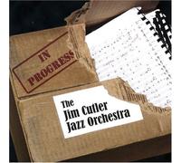JIM (JAZZ ORCHESTRA) CUTLER - In Progress