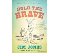 Jim Jones Bolo the Brave Paperback Book Jim Jones Multicolor