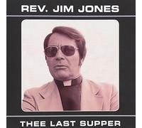 Jim Jones - The Last Supper