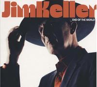 Jim Keller – End of the World – CD (2025)