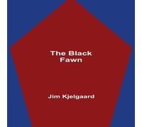 Jim Kjelgaard The Black Fawn Paperback Book Jim Kjelgaard Multicolor