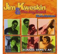Jim Kweskin & The Jug Band - Acoustic Swing and Jug