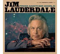 Jim Lauderdale - From Another World