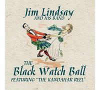 Jim Lindsay and His Band - The Black Watch Ball