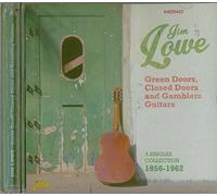 Jim Lowe - Green Doors, Closed Doors and Gambler's Guitars - A Singles Collection 1956-1962