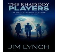 Jim Lynch The Rhapsody Players Book - Paperback Jim Lynch Multicolor