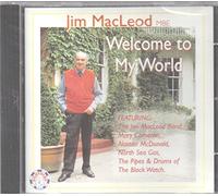Jim Macleod - Welcome to My World