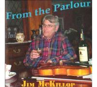 Jim McKillop - From the Parlour