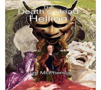 Jim McPherson The Death's Head Hellion Paperback Book Jim McPherson Multicolor