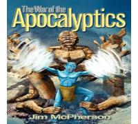 Jim McPherson The War of the Apocalyptics Paperback Book Jim McPherson Multicolor