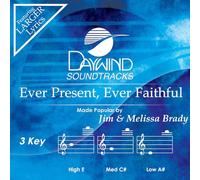 Jim & Melissa Brady - Ever Present, Ever Faithful [Accompaniment/Performance Track]