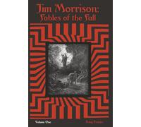 Jim Morrison: Fables of the Fall