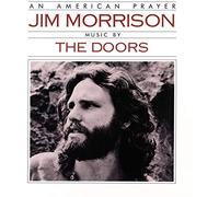 Jim Morrison and The Doors - An American Prayer