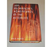 Jim Morrison's Adventures in the Afterlife