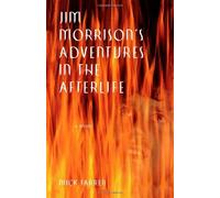 Jim Morrison's Adventures in the Afterlife by Mick Farren (1999-12-01)