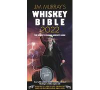 Jim Murray's Whiskey Bible 2022: North American Edition