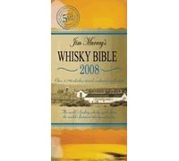 Jim Murray's Whisky Bible 2008