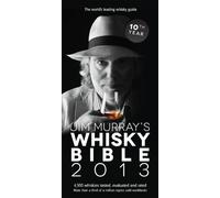 Jim Murray's Whisky Bible 2013